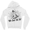We Can Do It! Zipper Hoodie