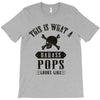 This Is What A Bad Ass Pops Looks Like T-Shirt
