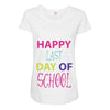 happy laft day of school Maternity Scoop Neck T-shirt