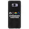 Stronger Together Samsung Galaxy S8 Plus