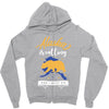 alaska is calling and i must go Zipper Hoodie