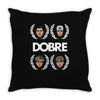 Dobre Brothers Throw Pillow