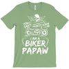 You Cant Scare Me I am Biker Papaw T-Shirt
