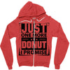 Just One More Donut I Promise Zipper Hoodie