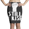 still i rise Pencil Skirts