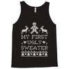 my first ugly sweater Tank Top