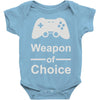 weapon of choice, gaming Baby Onesie