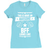 Awesome Bff Looks Like Ladies Fitted T-Shirt