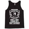 Never Underestimate Old Man Who Was Born September Tank Top