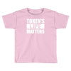 tokens life matters Toddler T-shirt