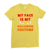 my face is my halloween Ladies Fitted T-Shirt