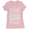 legends are born in december Ladies Fitted T-Shirt