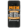 all men are created equal but only the best are born in january Samsung Galaxy S8