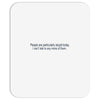 dumb people Mousepad