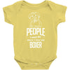The More People I Meet The More I Love My Boxer Gifts Baby Onesie