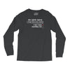 my wife says i only have two faults, i don't listen and something else Long Sleeve Shirts