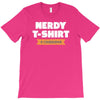 nerdy shirt T-Shirt