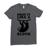 drop like a sloth Ladies Fitted T-Shirt