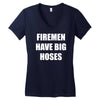 firemen have big hoses Women's V-Neck T-Shirt