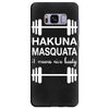 hakuna masquata Samsung Galaxy S8 Plus