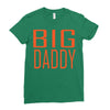 big daddy Ladies Fitted T-Shirt
