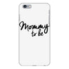 mommy to be iPhone 6/6s Plus Case