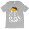 This Girl Loves Tacos T-Shirt