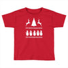 christmas scene reindeer funny Toddler T-shirt