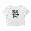 read a book, fool Crop Top