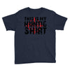 This Is My Hunting Shirt Youth Tee
