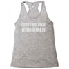 trust me i'm a drummer Racerback Tank