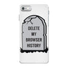 delete my browser history iPhone 7 Case