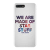We Are Made Of Star Stuff iPhone 7 Plus Case