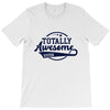 Totally Awesome Sister T-Shirt
