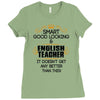 smart good looking english teacher profession Ladies Fitted T-Shirt