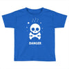 danger 2 Toddler T-shirt