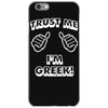 trust me i'm greek iPhone 6/6s Case