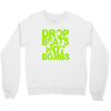 dub step drop beats not bombs black light skrillex ink hiphop dance Crewneck Sweatshirt