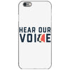 Women's March Hear Our Voice iPhone 6/6s Case
