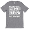 arguing with a psych major T-Shirt