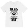 All Men Are Created Equal But Only the Best Are Born In June V-Neck Tee