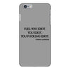 Flee You Idiot iPhone 6/6s Plus Case