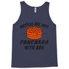 waffles are just pancakes with abs Tank Top
