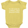 i have two daughters. Baby Bodysuit