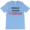 Too Busy Playing Fortnite T-Shirt