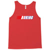 boring Tank Top