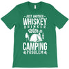 whiskey and camping! T-Shirt