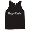 happy easter Tank Top