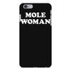 mole woman iPhone 6 Plus/6s Plus Case