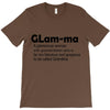 glam ma T-Shirt
